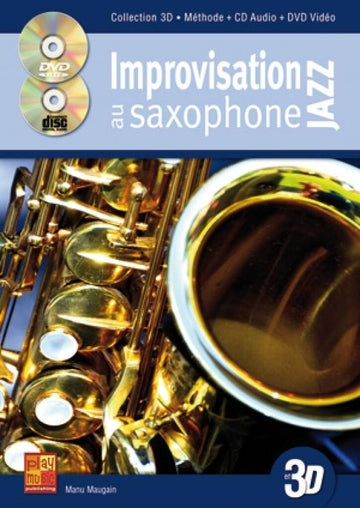 Maugain Manu - Jazz-Improvisation in 3D + CD + DVD - Es-Saxophon
