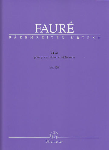 Faure Griel - Trio Pour Piano Violon Et Violoncelle Op. 120