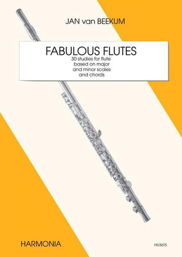 KLASSISCHE NOTEN - VAN BEEKUM J. - FABULOUS FLUTES