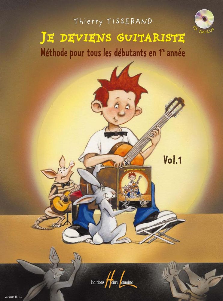 Lemoine Je Deviens Guitariste Vol.1 - Tisserand