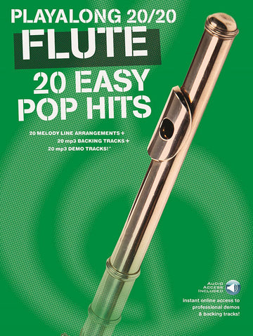 Playalong 20/20 Flute: 20 Easy Pop Hits