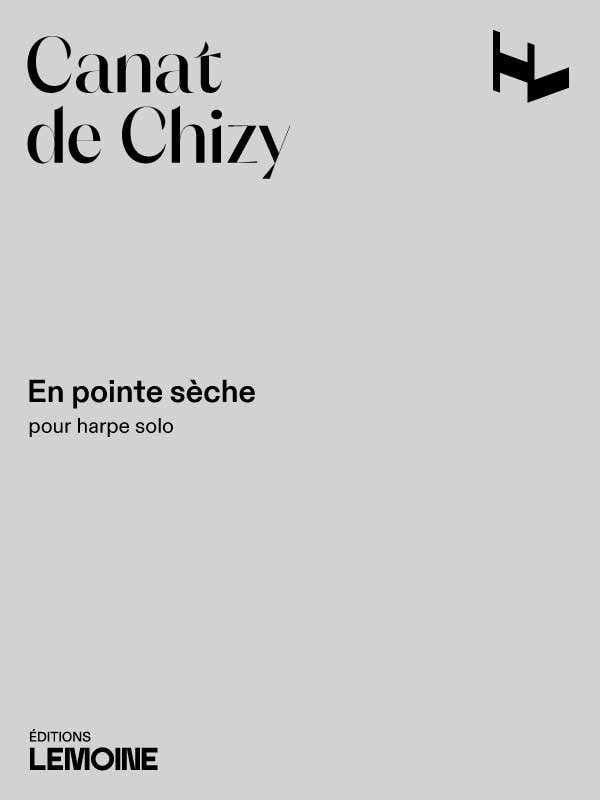 Canat De Chizy Edith - En Pointe Sèche - Solo-Harfe