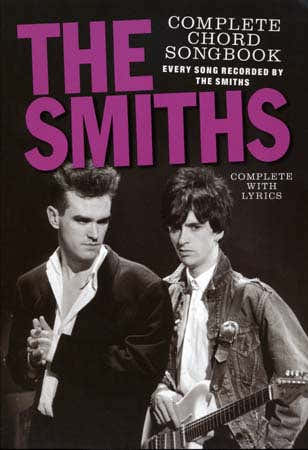 SMITHS - COMPLETE CHORD SONGBOOK
