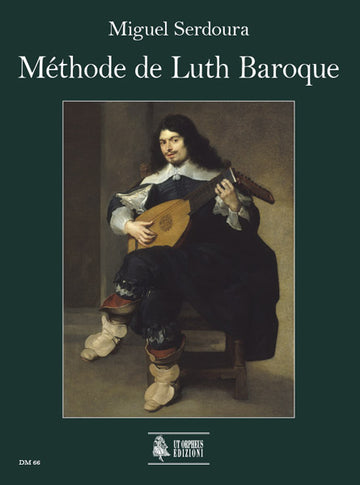 Serdoura Miguel - Barocklautenmethode