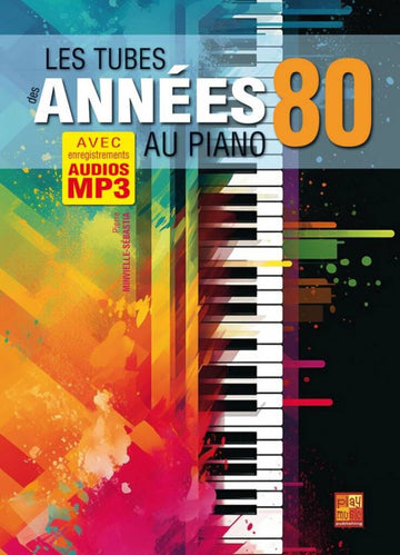 Les Tubes des Années 8 au Piano