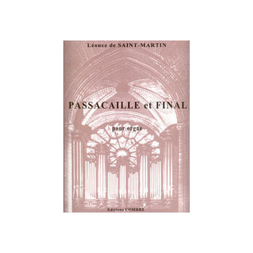 Saintmartin - Passacaille et Final Op.28 - Orgue