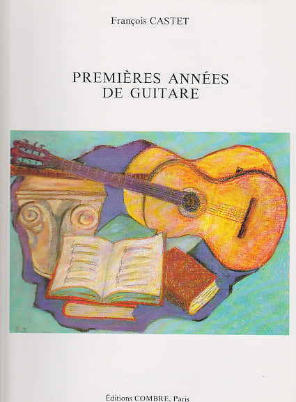 Castet - Premières Années De Guitare - Gitarre