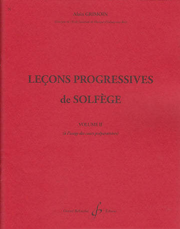 GRIMOIN ALAIN - 30 LECONS PROGRESSIVES DE SOLFEGE VOL.2