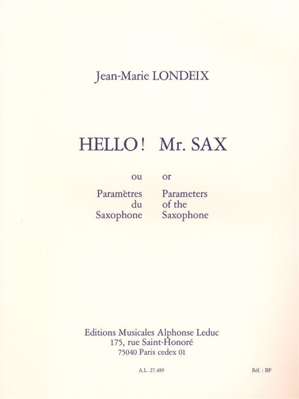 Leduc Hello! Mr. Sax ou paramètres du Saxophone