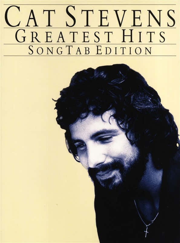 CAT STEVENS - CAT STEVENS GREATEST HITS - SONG TAB EDITION - GUITAR TAB