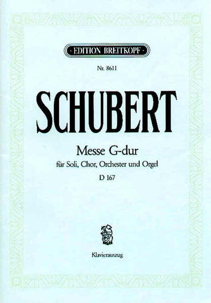 Schubert F. - Messe Sol Majeur D 167 - Ch Choeur Piano