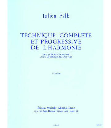 Falk Julien - Technique Complete et Progressive De L'harmonie Vol.1
