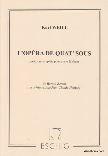 WEILL K. - OPER VON 4 SOUS - GESANG UND KLAVIER