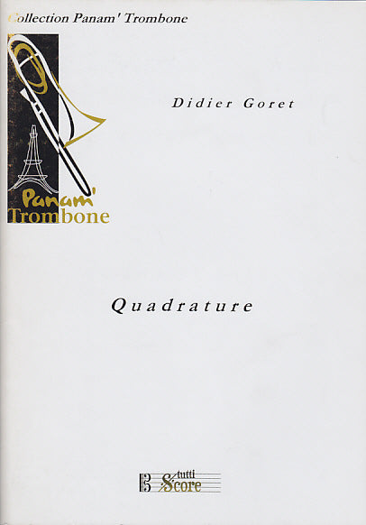 Tuttiscore Goret Didier - Quadrature
