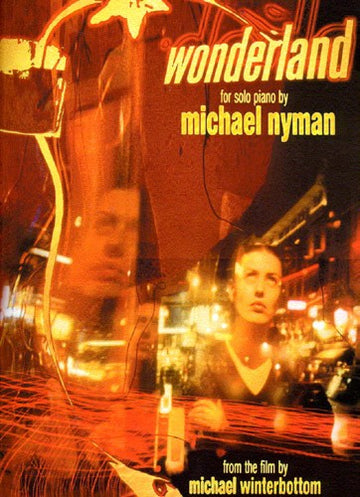 NYMAN MICHAEL - WONDERLAND - SOLO PIANO - FROM THE FILM - PIANO SOLO