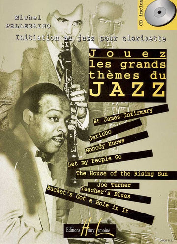 Jouez Les Grands Thèmes Du Jazz Vol.1 Klarinette - Pellegrino