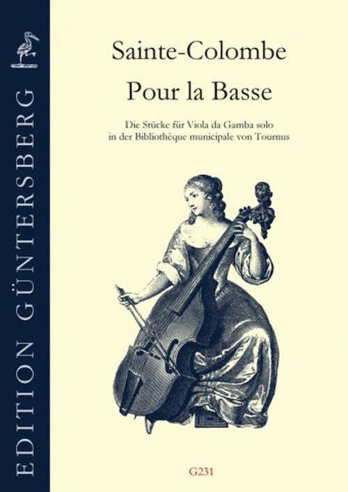 SAINTE-COLOMBE - POUR LA BASSE (MANUSCRIT DE TOURNUS) - VIOLE DE GAMBE