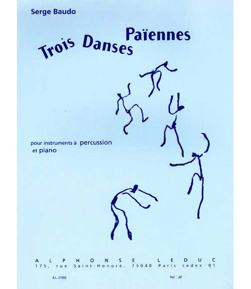 BAUDO SERGE - TROIS DANSES PAIENNES - PERCUSSION