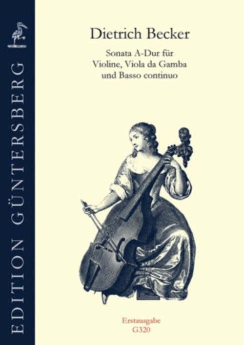 BECKER DIETRICH - SONATA A-DUR - VIOLON VIOLE DE GAMBE & B.C