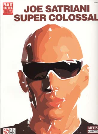 Satriani Joe - Super Colossal - Gitarren-Tabulatur