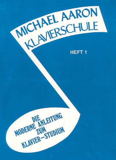 Aaron - Klavierschule Bd. 1 - Klavier