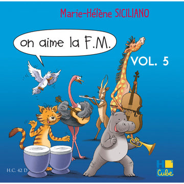 SICILIANO MARIE-HELENE - ON AIME LA F.M. VOL. 5 - CD SEUL