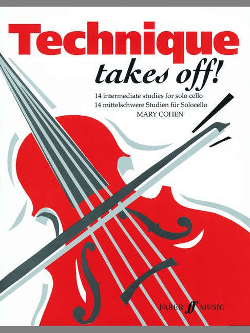 Cohen Mary - Technique Takes Off! - Cello