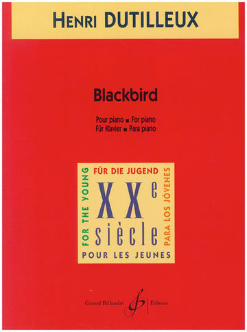 Dutilleux Henri - Blackbird - Piano
