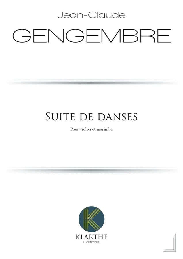 Gengembre JEAN-claude - Suite De Danses Pour Violon & Marimba