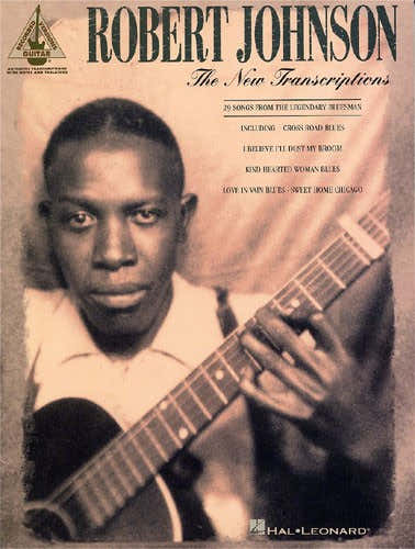 Robert Johnson The New Transcriptions - Gitarren-Tabulatur