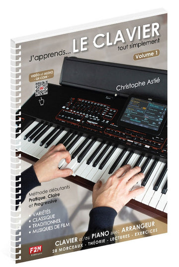 Christophe Astie - J'apprends Le Clavier - Volume 1