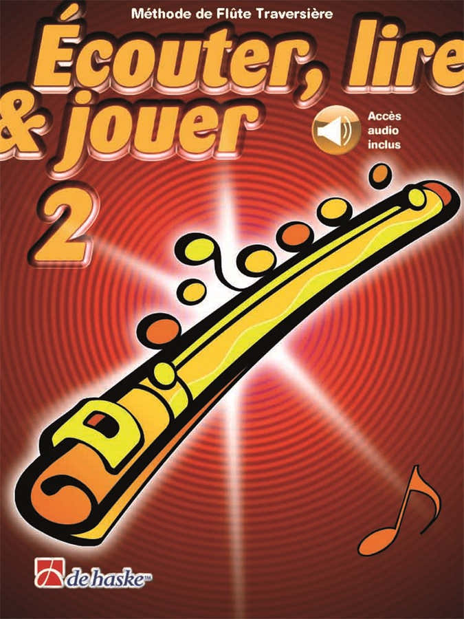 Écouter Lire Et Jouer Vol.2 Flûte Traversière