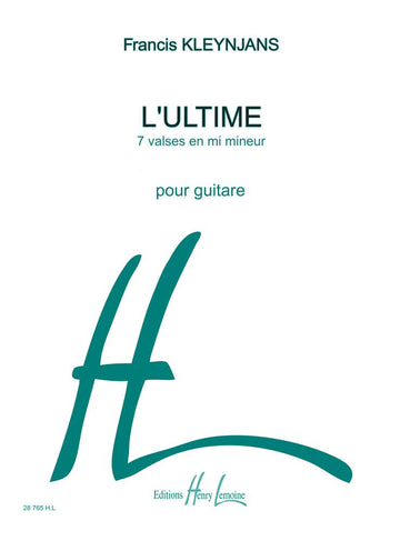 KLEYNJANS FRANCIS - L'ULTIME - GUITARE