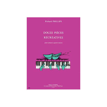 Phillips - 12 Pièces Récréatives - Klavier Zu 4 Händen