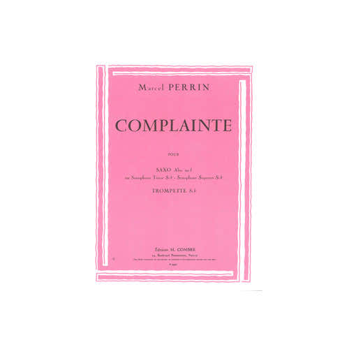 PERRIN MARCEL - COMPLAINTE - SAXOPHONE OU TROMPETTE ET PIANO