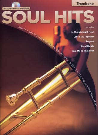 INSTRUMENTAL PLAY ALONG SOUL HITS TROMBONE + CD