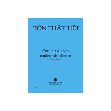 TON THAT TIET - COULEUR DU SON COULEUR DU SILENCE - ORCHESTRE