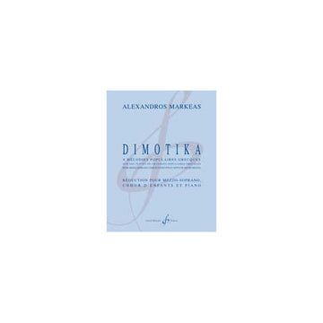 Markeas Alexandros - Dimotika Parties De Choeur - Voix Solistes et Ensemble Ou Orchestre