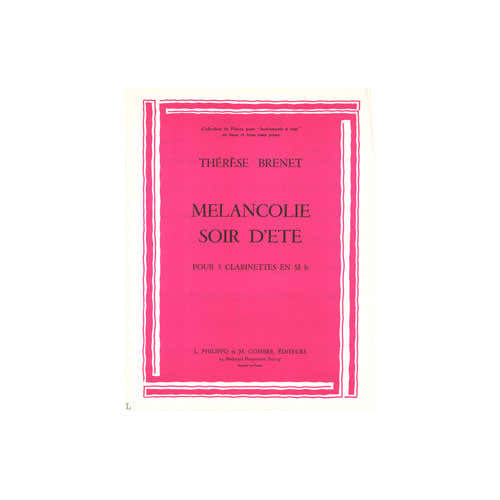 Brenet - Mélancolie - Soir D'éTé - 3 B-Klarinetten