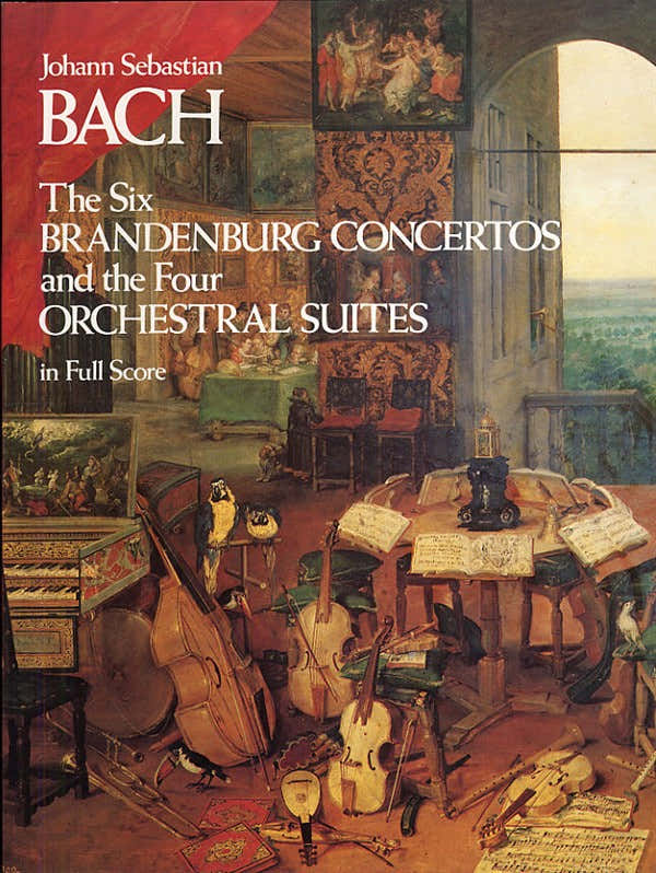 Die sechs Brandenburgischen Konzerte und die vier Orchestersuiten in Partitur - Orchester