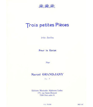 GRANDJANY - 3 PETITES PIECES TRES FACILES OP.7 - HARPE