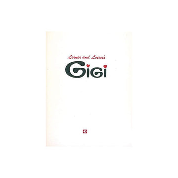 Lerner & Loewe - Gigi - Vocal Score