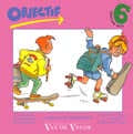 Andre D. / Audard Y. / Blaise J.-P. - Objectif 6ème - CD Allein