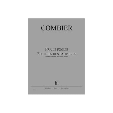 Combier - Fra Le Foglie - Feuilles ... - Flöte Klarinette Schlagzeug und Klavier