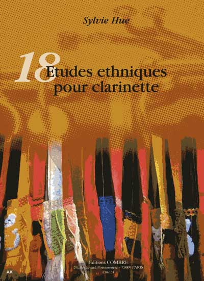 HUE SYLVIE - 18 ETUDES ETHNIQUES + CD - CLARINETTE