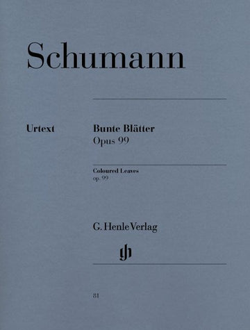 SCHUMANN R. - COLOURED LEAVES (BUNTE BLÄTTER) OP. 99