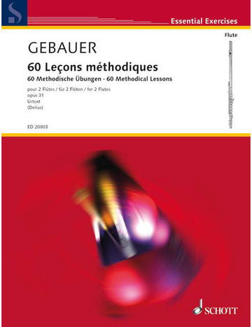 Gebauer - 60 Leçons Méthodiques Op. 31 - 2 Flöten