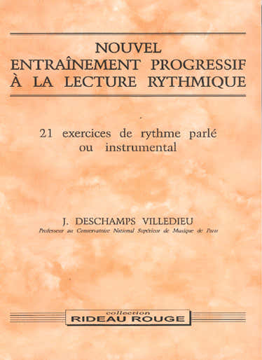 DESCHAMPS VILLEDIEU J. - NOUVEL ENTRAINEMENT PROGRESSIF A LA LECTURE RYTHMIQUE