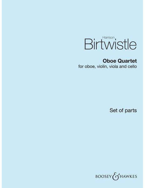 Birtwistle - Oboe Quet - Hautbois Violon Alto Et Violoncelle