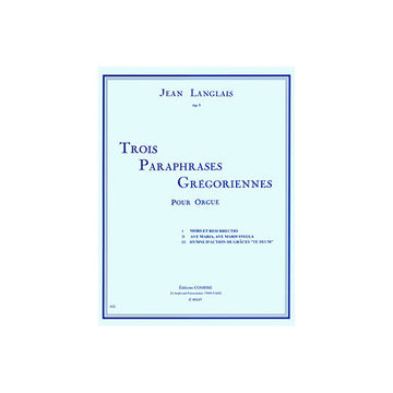Langlais - 3 Paraphrases Grégoriennes - Orgue
